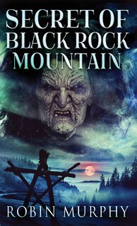 Front cover_Secret of Black Rock Mountain