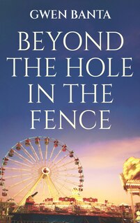 Couverture_Beyond the Hole in the Fence