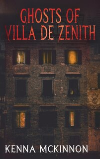 Front cover_Ghosts of Villa de Zenith
