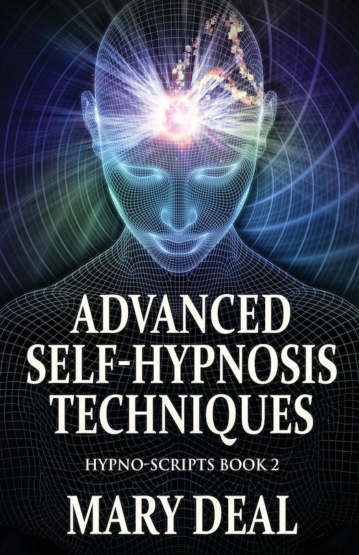 Front cover_Advanced Self-Hypnosis Techniques
