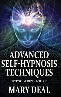 Front cover_Advanced Self-Hypnosis Techniques