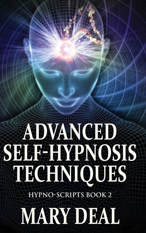 Front cover_Advanced Self-Hypnosis Techniques