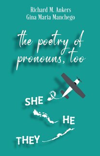 Front cover_The Poetry of Pronouns, Too - Prose