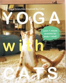 Yoga With Cats: 31 Yoga Stretches Inspired By Cats