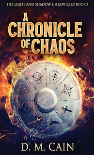 A Chronicle Of Chaos