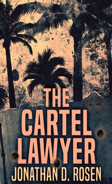 Front cover_The Cartel Lawyer