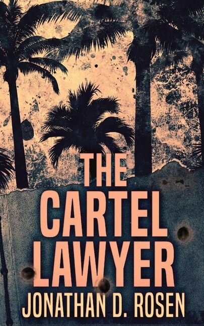 Front cover_The Cartel Lawyer