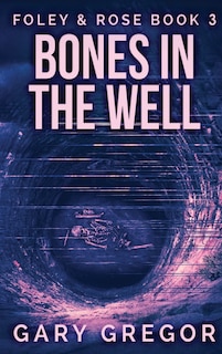 Couverture_Bones In The Well