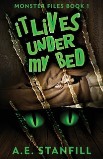 Couverture_It Lives Under My Bed