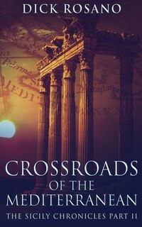 Front cover_Crossroads Of The Mediterranean