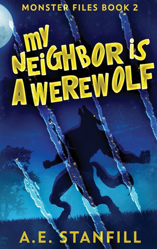 Front cover_My Neighbor Is A Werewolf