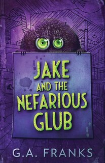 Front cover_Jake And The Nefarious Glub