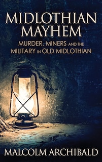 Front cover_Midlothian Mayhem