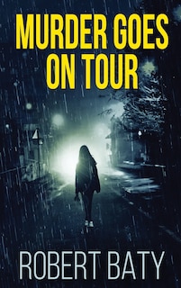 Front cover_Murder Goes On Tour