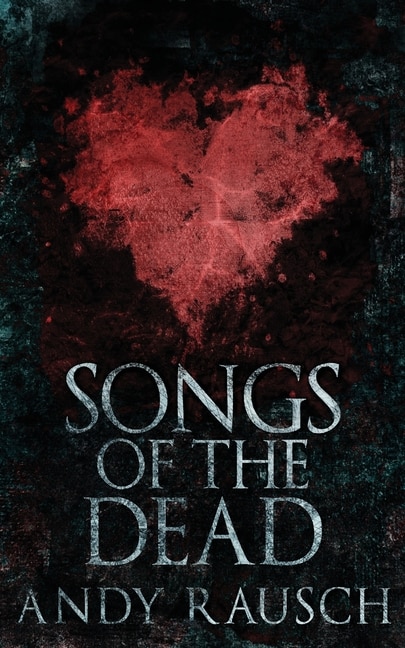 Front cover_Songs Of The Dead