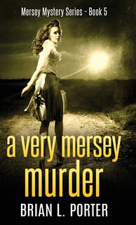 Front cover_A Very Mersey Murder