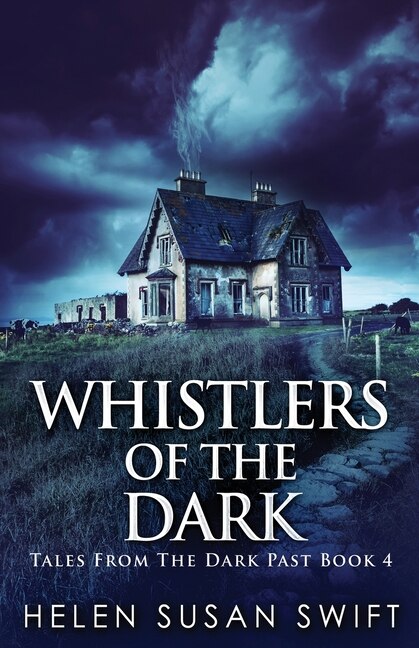 Front cover_Whistlers Of The Dark
