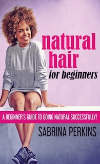 Couverture_Natural Hair For Beginners