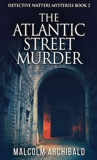 Front cover_The Atlantic Street Murder