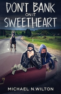 Front cover_Don't Bank On It Sweetheart