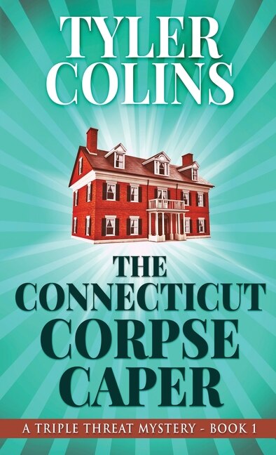Front cover_The Connecticut Corpse Caper