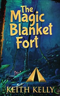 Front cover_The Magic Blanket Fort