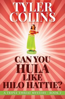 Couverture_Can You Hula Like Hilo Hattie?