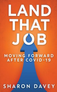 Front cover_Land That Job - Moving Forward After Covid-19