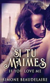 Front cover_Si Tu M'aimes