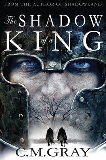 Front cover_The Shadow Of A King