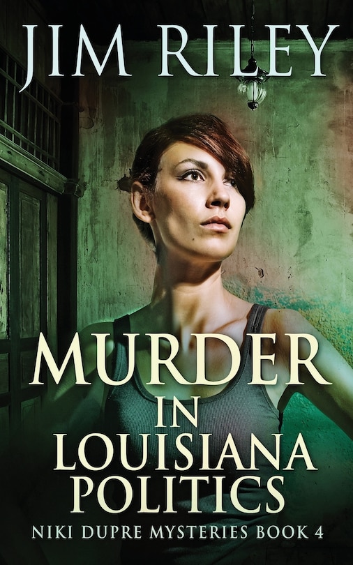 Front cover_Murder in Louisiana Politics
