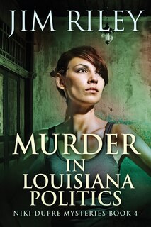 Couverture_Murder In Louisiana Politics