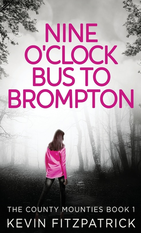 Front cover_Nine O'clock Bus To Brompton