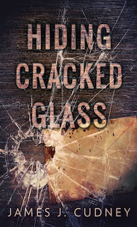 Front cover_Hiding Cracked Glass
