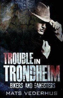 Couverture_Trouble In Trondheim