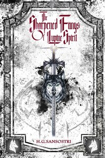 Front cover_The Sharpened Fangs Of Lupine Spirit