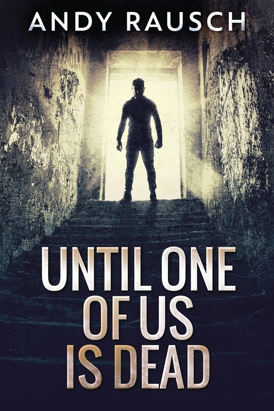 Front cover_Until One Of Us Is Dead