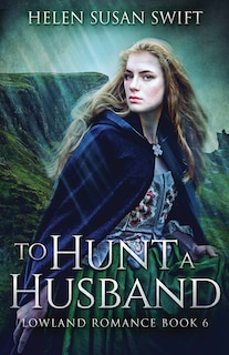 Front cover_To Hunt A Husband