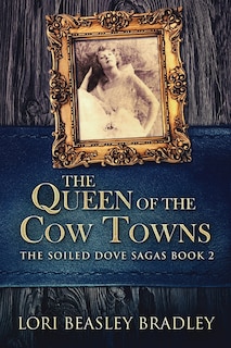 Couverture_The Queen Of The Cow Towns