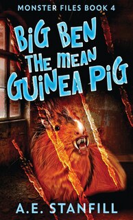 Front cover_Big Ben The Mean Guinea Pig