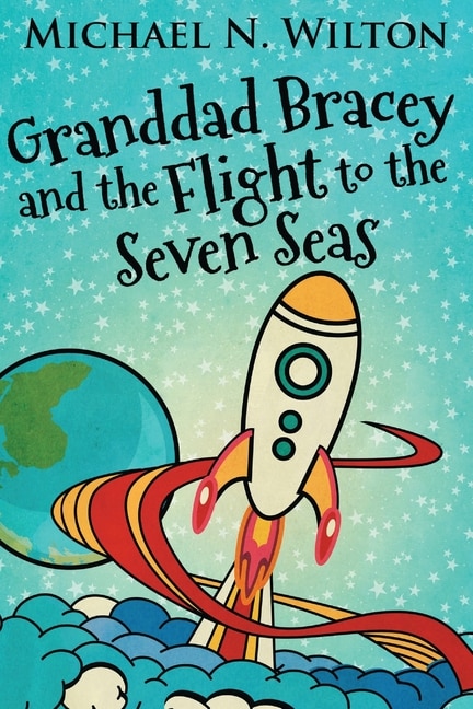 Couverture_Granddad Bracey And The Flight To The Seven Seas