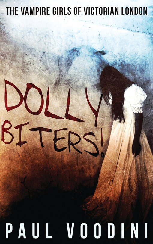 Couverture_Dolly Biters - The Vampire Girls Of Victorian London
