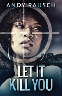 Front cover_Let It Kill You