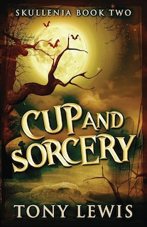 Front cover_Cup and Sorcery