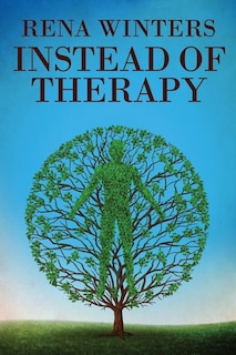 Instead Of Therapy