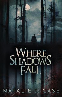 Front cover_Where Shadows Fall