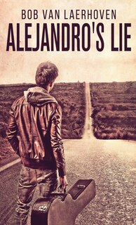 Front cover_Alejandro's Lie