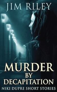 Front cover_Murder By Decapitation