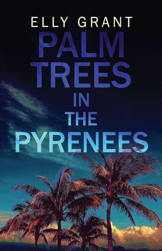 Front cover_Palm Trees In The Pyrenees