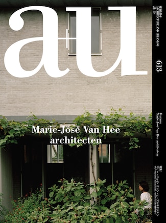 A+u 21:10, 613: Marie-josé Van Hee Architecten